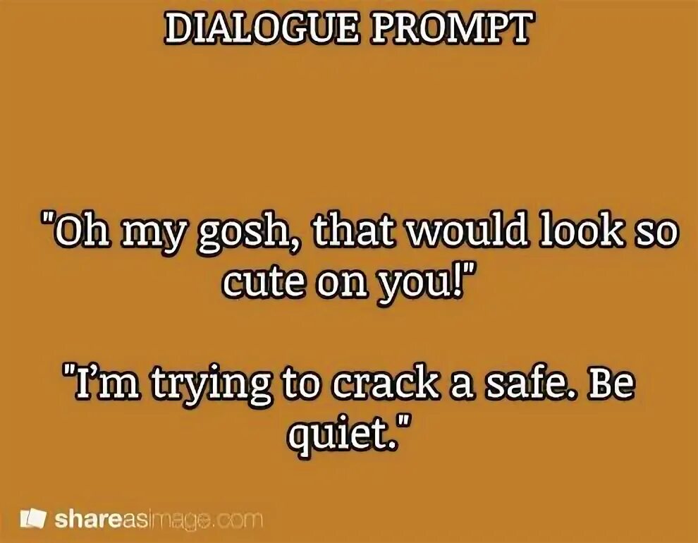 I can prompt you. I can prompt you