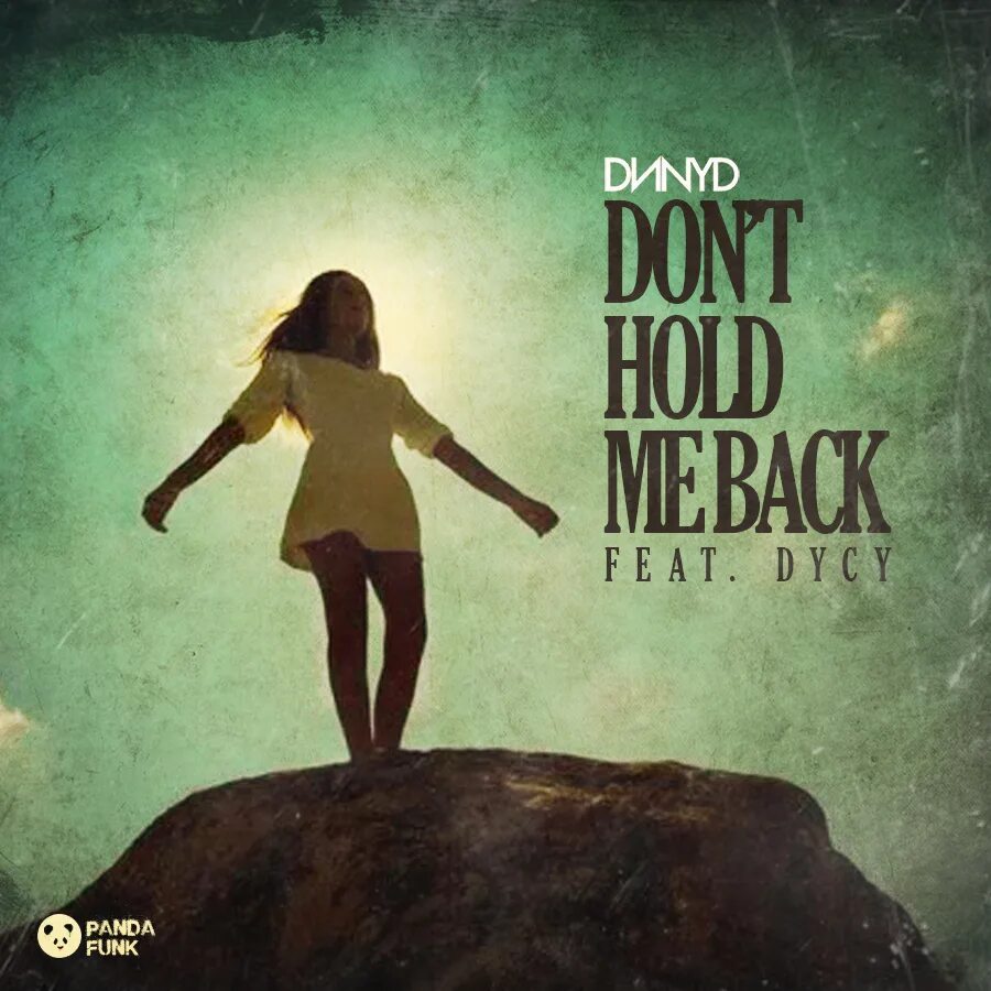 Dont feat. Hold me back. DYCY. Feat back. Back to me.