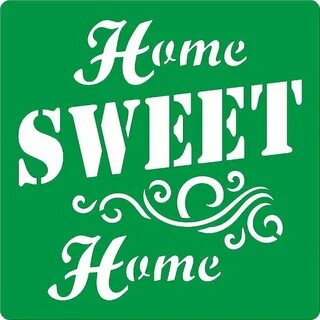 Home sweet home 1