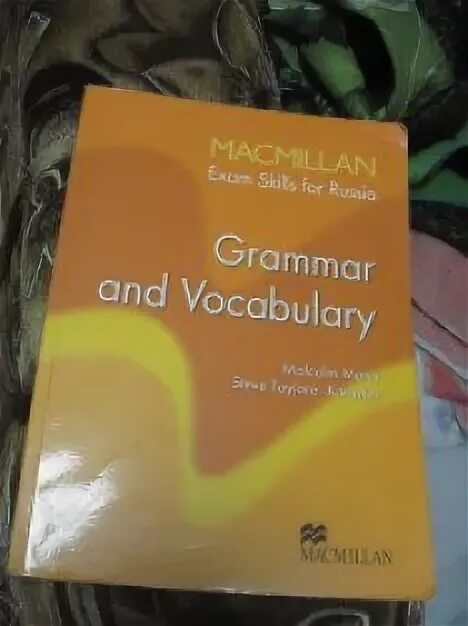 Macmillan егэ лексика грамматика. Учебник Macmillan Grammar and Vocabulary. Макмиллан Grammar and Vocabulary. Macmillan Exam skills for Russia Grammar and Vocabulary. Учебник по английскому языку Grammar and Vocabulary.