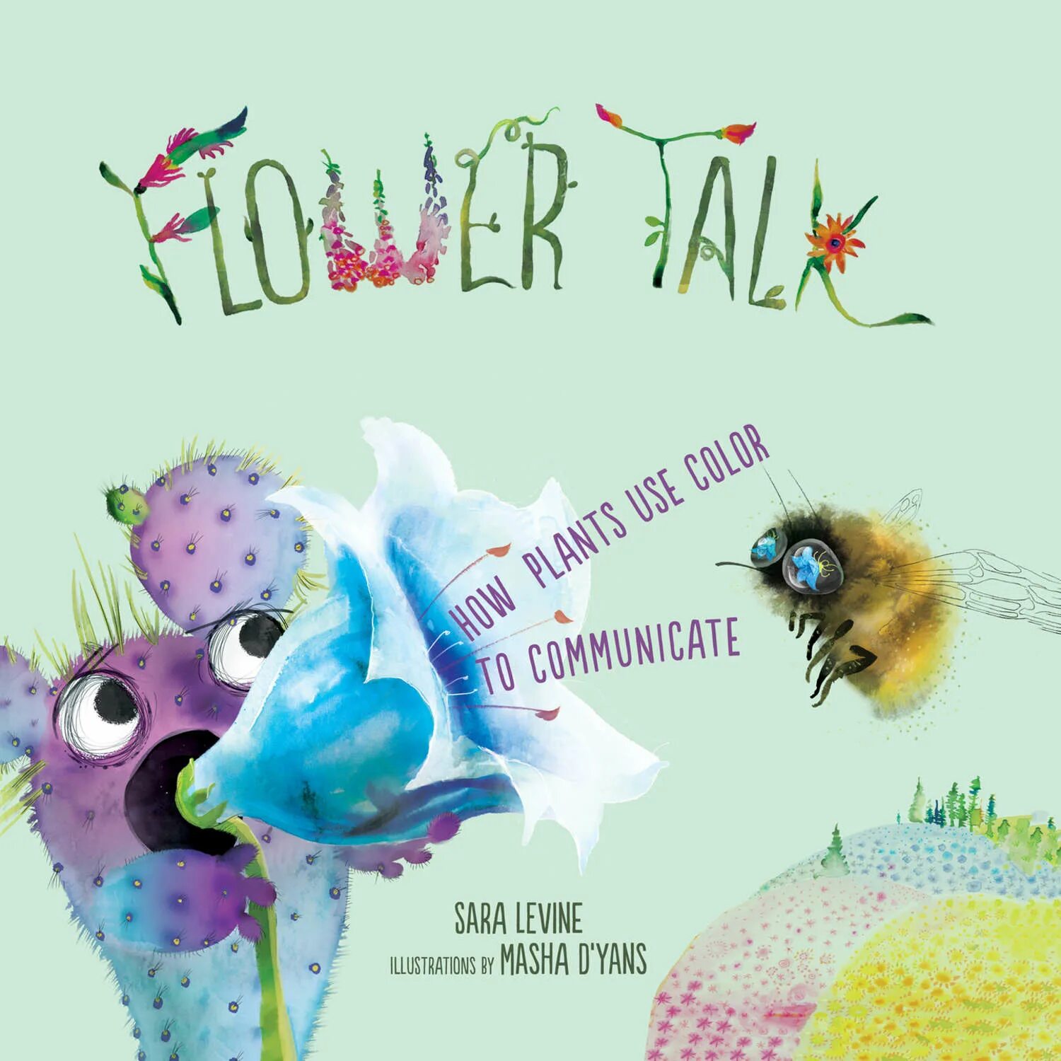 Flower talk. Sara Levine. Talking Flower'.