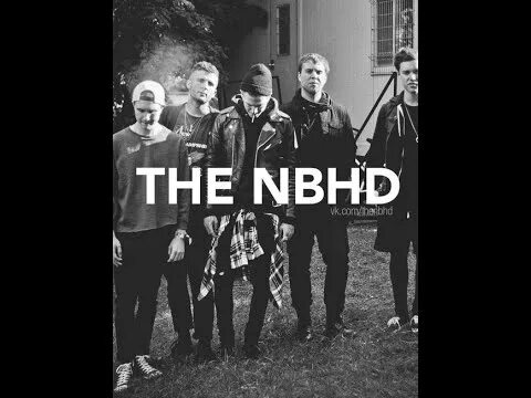 The neighbourhood you get me so high. Группа the neighbourhood. Нейборхуд Постер. You get me so High the neighbourhood обложка. The neighbourhood poster.