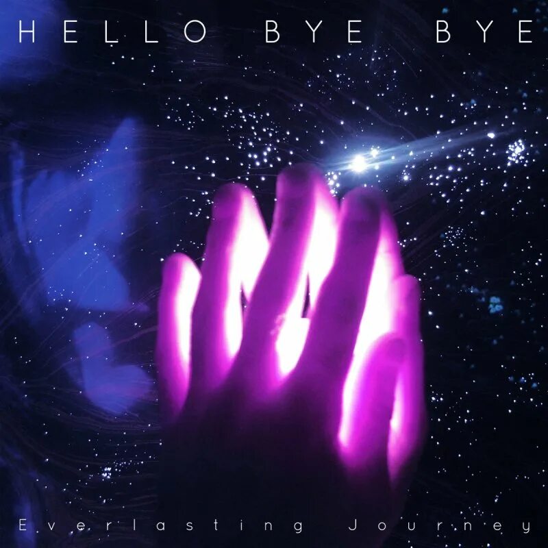 Bye bye hello. Nightwish bye bye beautiful. hello bye. камень bye bye.