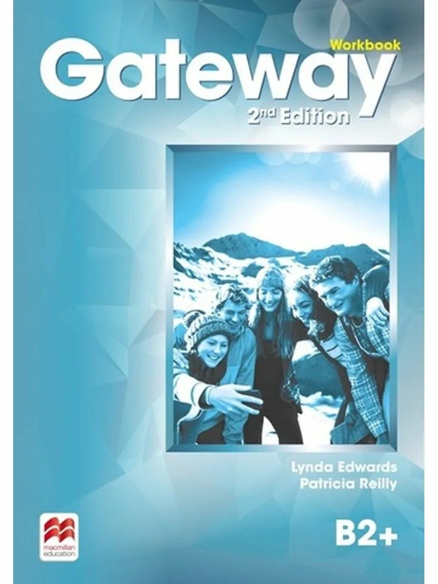 Gateway second edition. Gateway b2+ workbook. gateway 2nd edition. gateway учебник. gateway b2 2nd workbook.