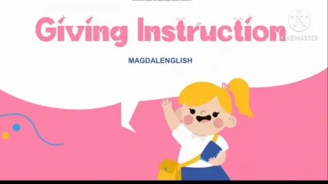 Giving instructions