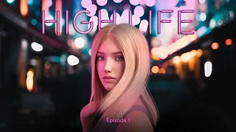 High life 18