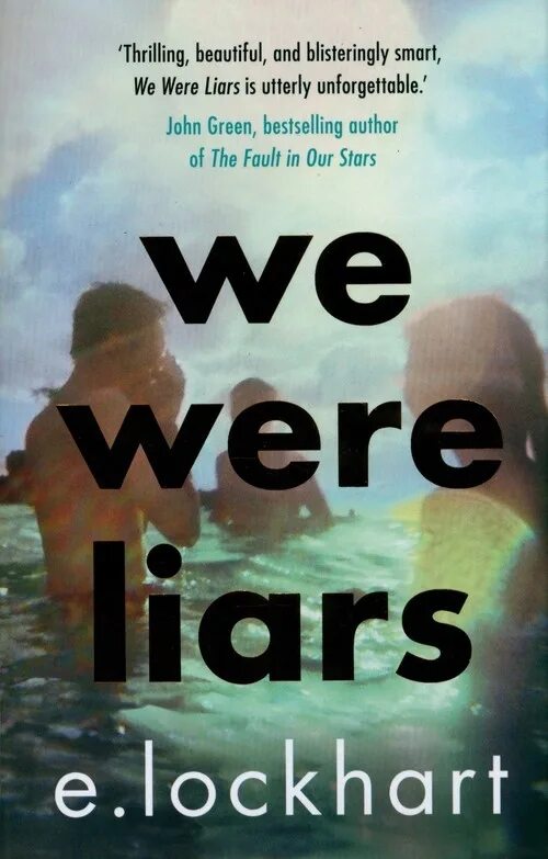 "we were liars". Lockhart e. We were liars book. We were liars by e lockhart. Lockhart, e.