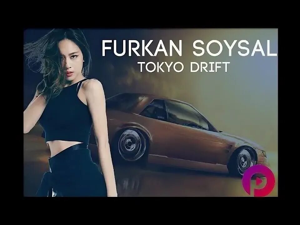 Токио дрифт ремикс. Tokyo Drift Remix 1 час. Tokyo Drift (Flip Remix).