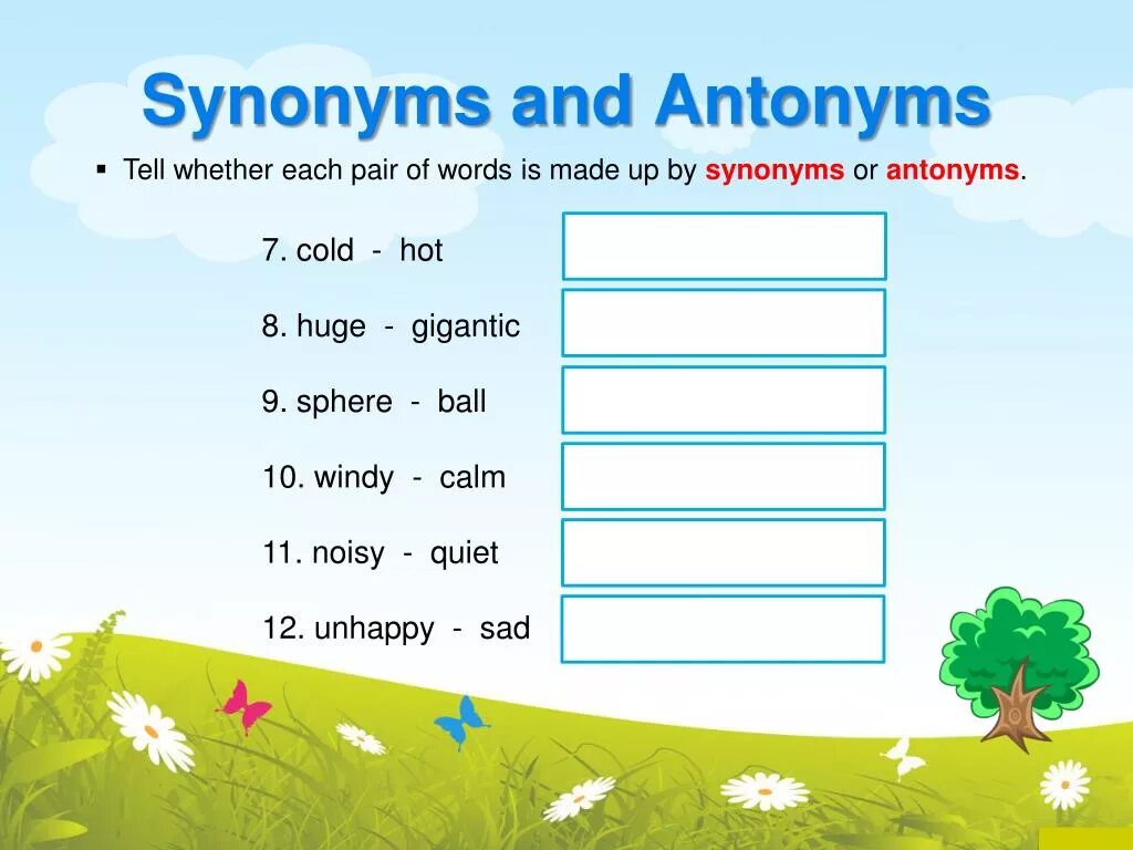 Tell a word. Synonyms and antonyms. Presentation synonyms and antonyms. Synonyms and antonyms in English. Synonyms and homonyms.