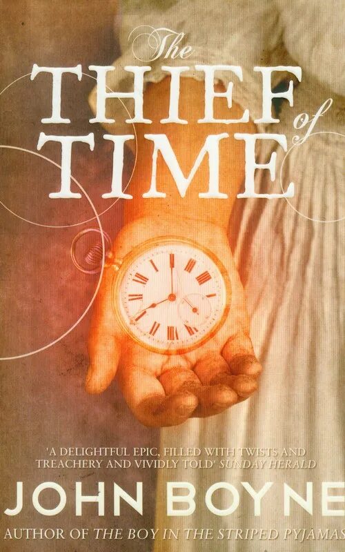 Данная на время книга. Джон Бойн книги. Книга времени. Time книга. Джон Бойн похититель вечности.