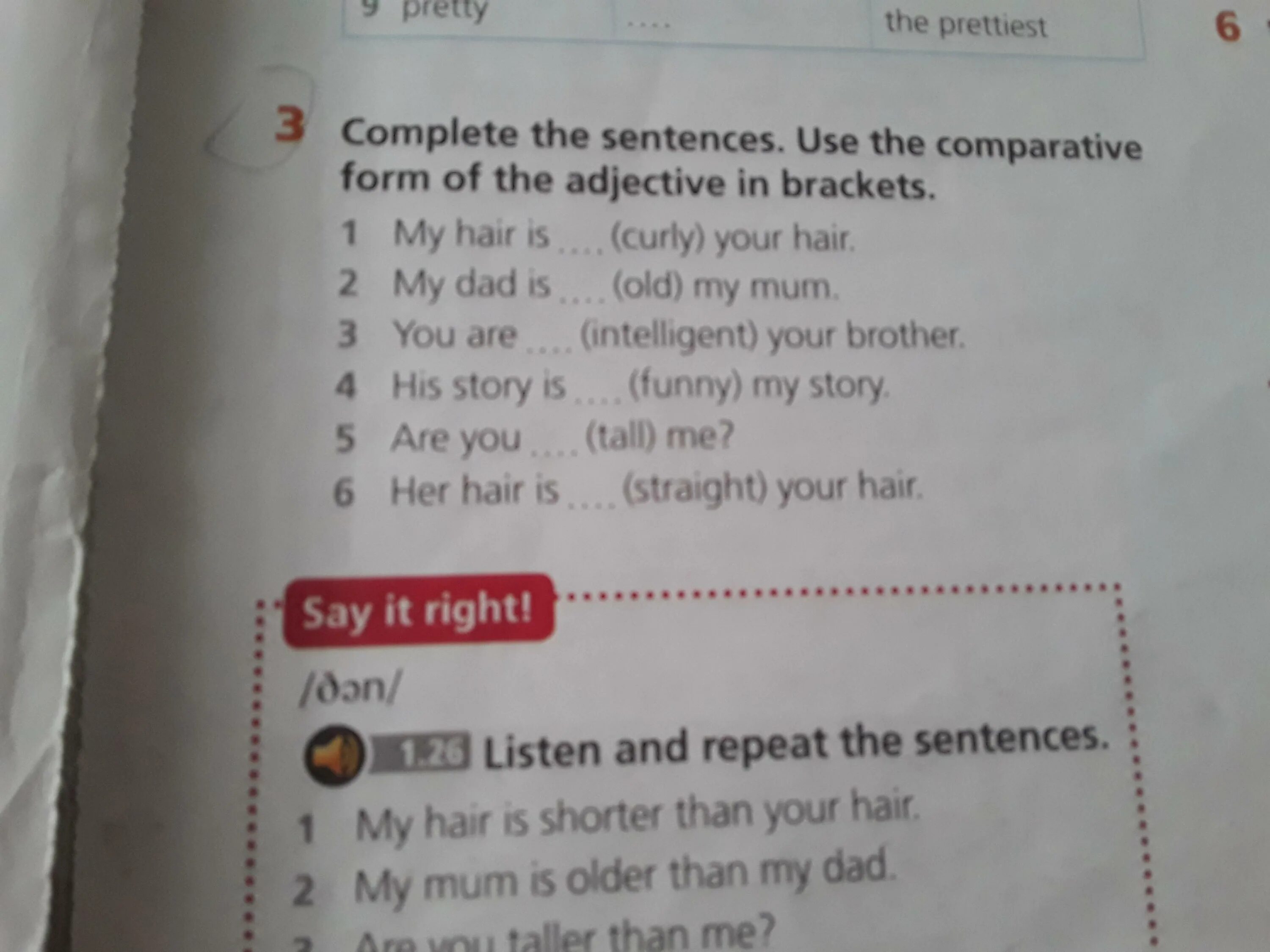 Complete the sentences with the Comparative form of the adjectives in Brackets 5 класс. Complete the sentences with the Comparative form of the adjectives in Brackets your Jacket is. 6 use the adjectives