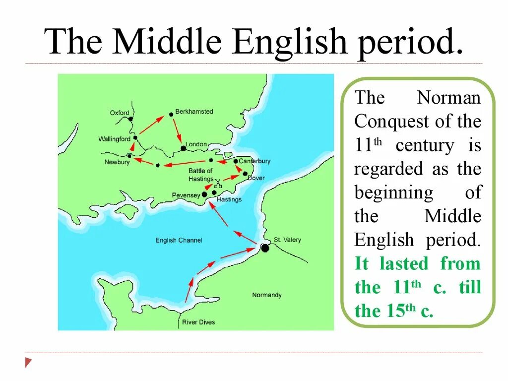 Early Middle English period. Middle English. Middle English language. Norman Conquest.