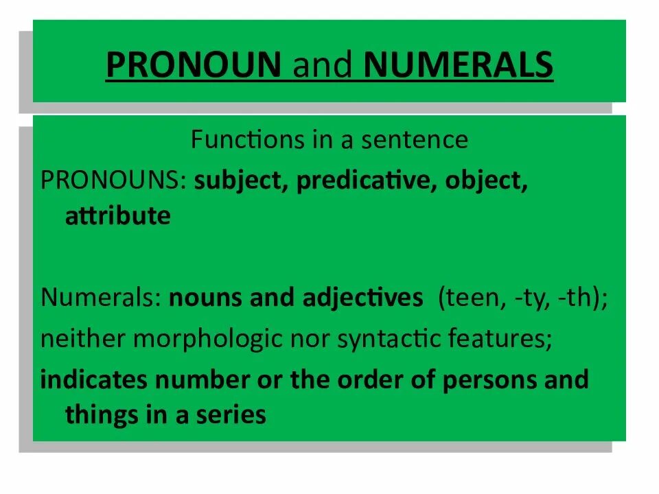 Sentence functions. Syntactic functions of pronouns. Pronouns and Numerals презентация. Noun pronoun. Functions of Noun.