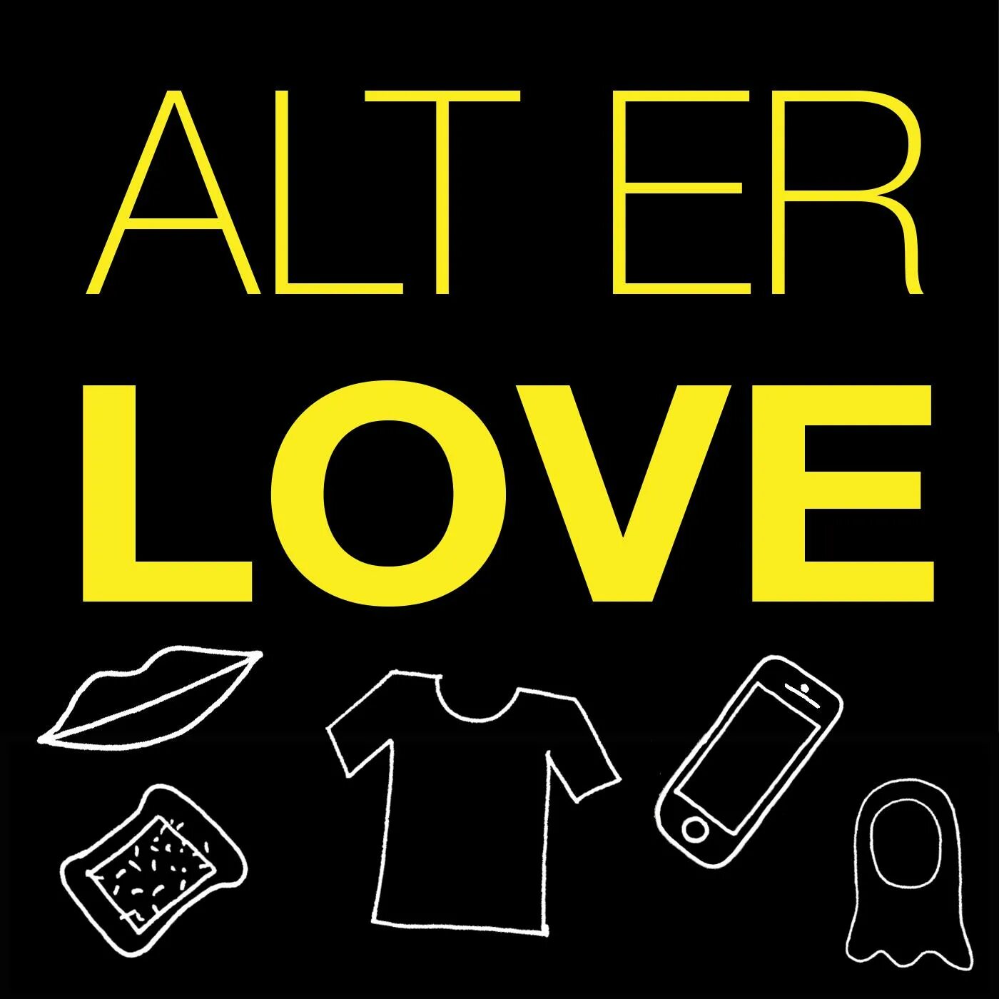 Alt er Love. Alt er Love СКАМ. Alt er Love обои. Alt er Love тату.