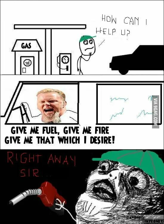 Can you give me help. Give me fuel give me Fire give me that which i Desire. Gimme fuel Gimme Fire. Rage Comic no еврей. Gimme fuel Gimme Fire memes.