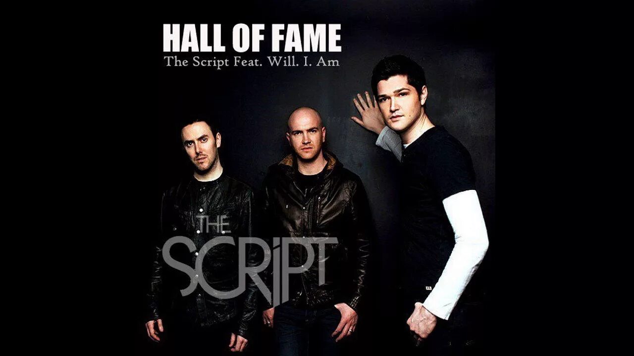 Перевод песни hall. Hall of Fame the script. Hall of Fame the script feat. Will.i.am. Hall of Fame by the script. Песня Hall of Fame.