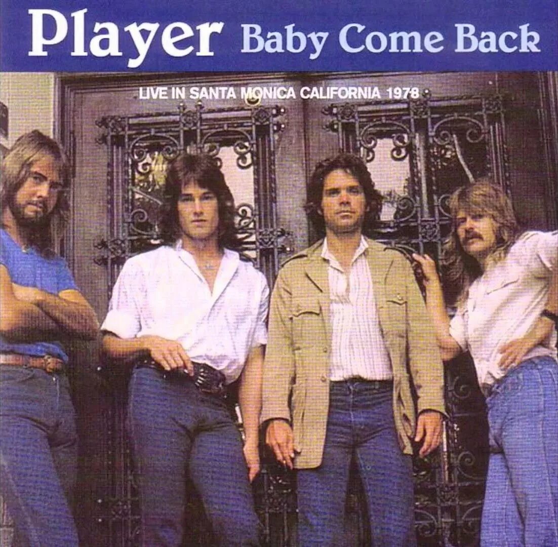 Player Baby come back 1977. Player группа. Player Player 1977. Come back группа. Песни baby back