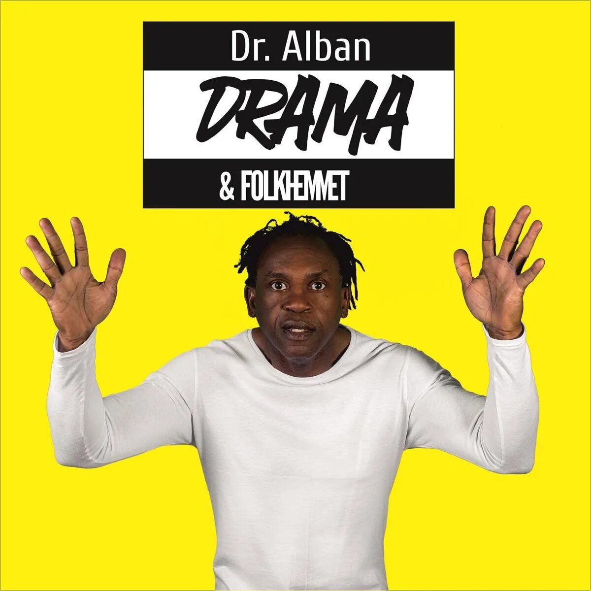 Dr Alban. Певец доктор албан. Dr Alban обложка. Dr. Alban & Folkhemmet - Drama.