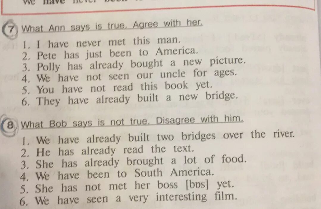 Charles said ann has bought a new. What Ann says is true agree with her. For ages перевод. I not to see him for ages ответы. I have already read the book.