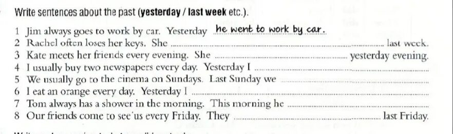 Write sentences about the past yesterday/last week. Write sentences about the past yesterday/last week etc 11.4. Last week. She Lost her Keys. I lost my key last night