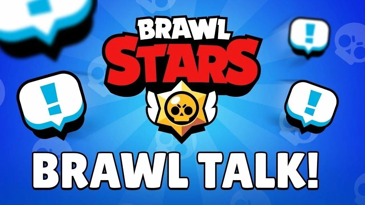 Видео brawl talk. Brawl talk. Новый Brawl talk. БРАВЛ Тэлк. БРАВЛ толк в БРАВЛ старс.