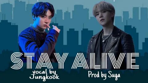 Stay alive jungkook
