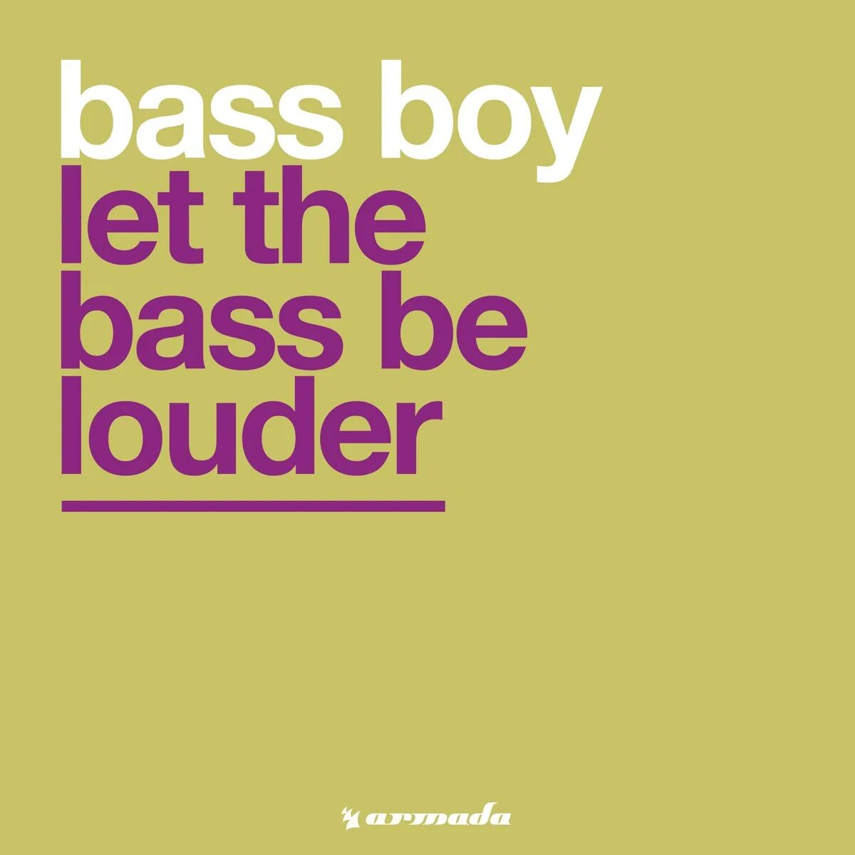 Bass boys. Bass boy - Let the Bass be Louder.