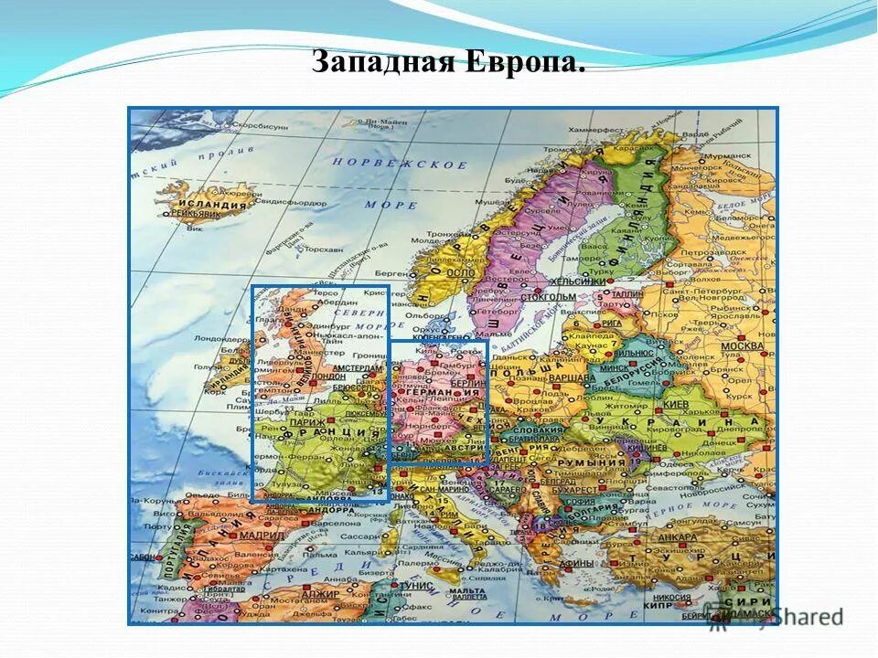 Великобритания восточная европа. Политическая карта зарубежной Европы Северная Европа Южная Европа. Карта Западной и Восточной Европы со странами. Географическая карта Южной Европы. Западная Европа и Восточная Европа карта.