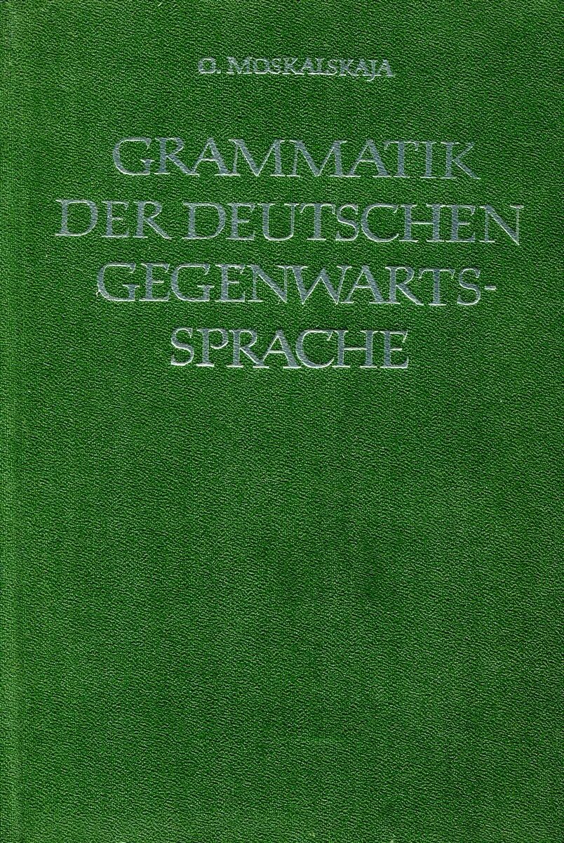 Deutsche grammatik. Москальская теория грамматики. Москальская о и книги. Deutsche Grammatik книга. Немецкая грамматика Гримм.