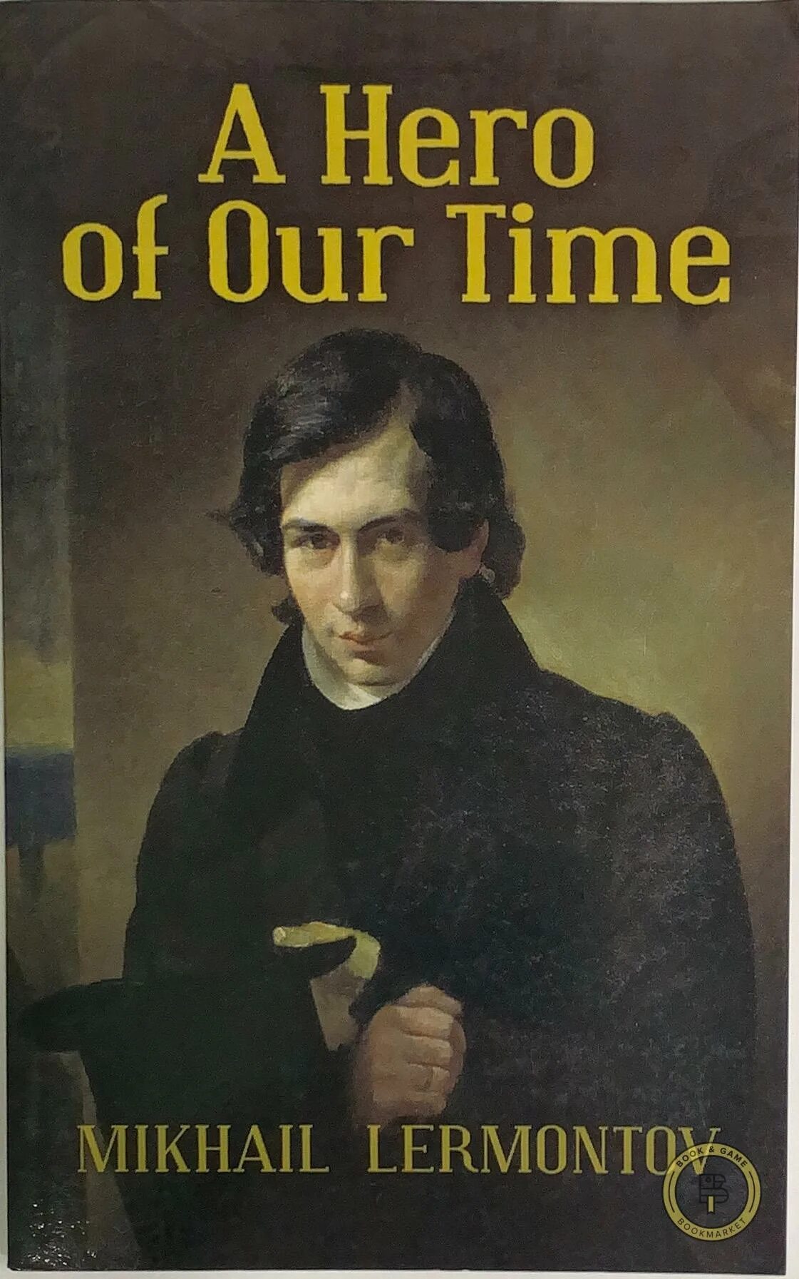 Новелла лермонтова. Lermontov Mikhail. A Hero of our time. A Hero of our time. Герой нашего времени книга. Книга a Hero of our time.