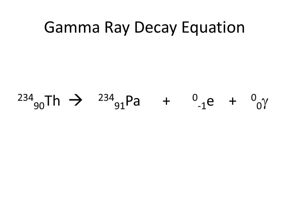 Гамма распад. 234 90 Th бета распад. 234 91 Pa гамма распад. Гамма распад тория.