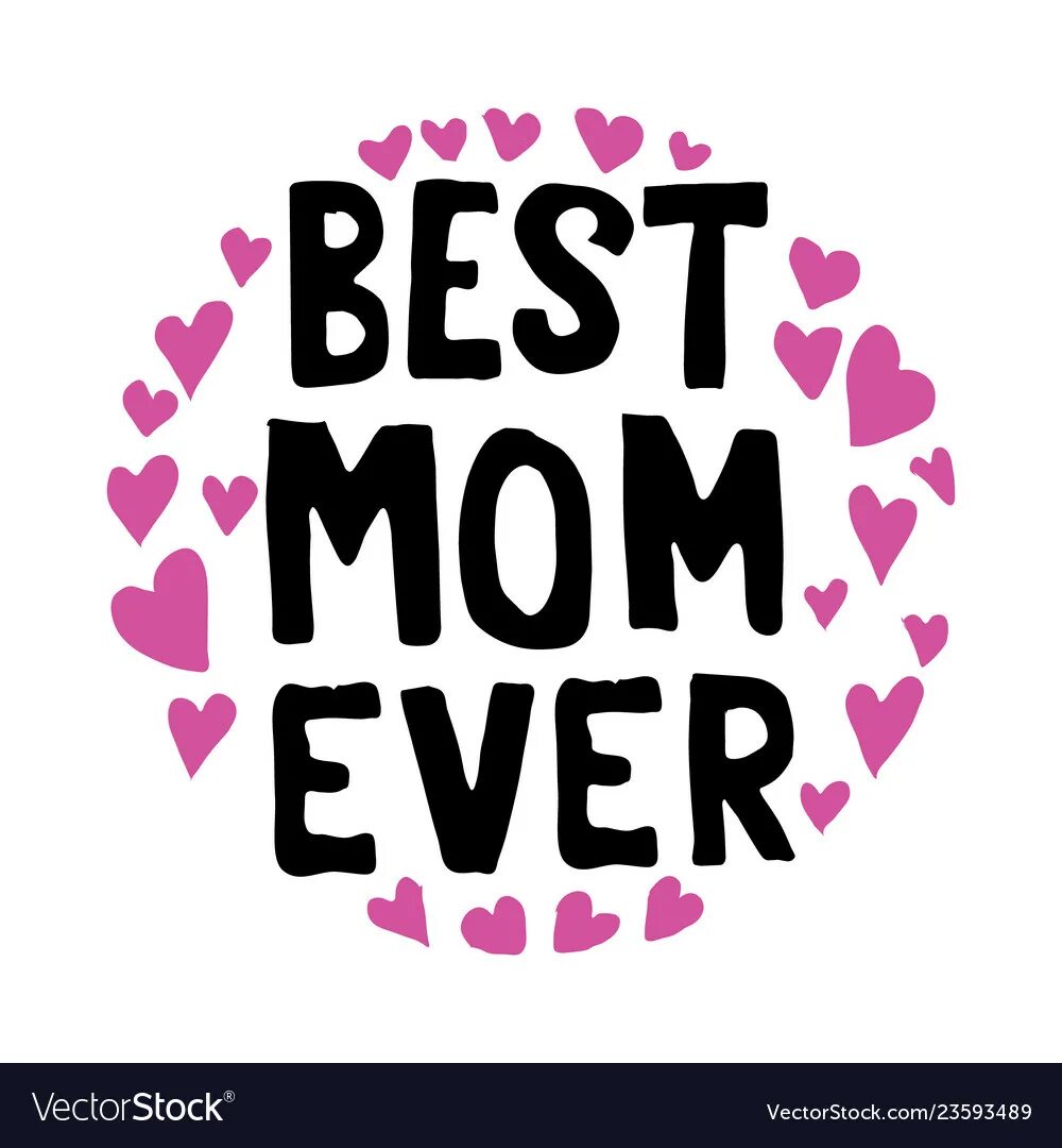 Best mother. Mommy надпись. Best mom надпись. Иллюстрация best mom. Best mom ever картинки.