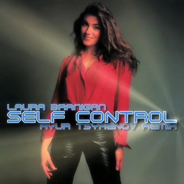 Self control remix. Laura Branigan self. Laura Branigan "self Control". Laura Branigan self Control Remix.
