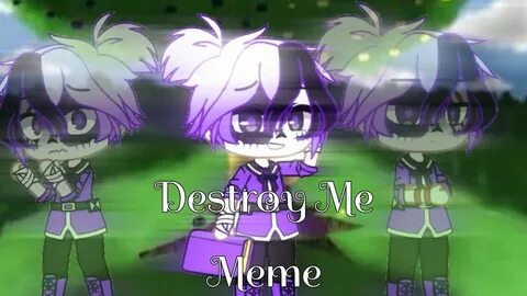 Destroy meme