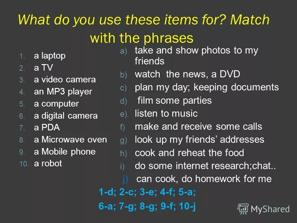 Match the phrases. Match the abbreviation. What do you use these gadgets for. Match the items перевод.