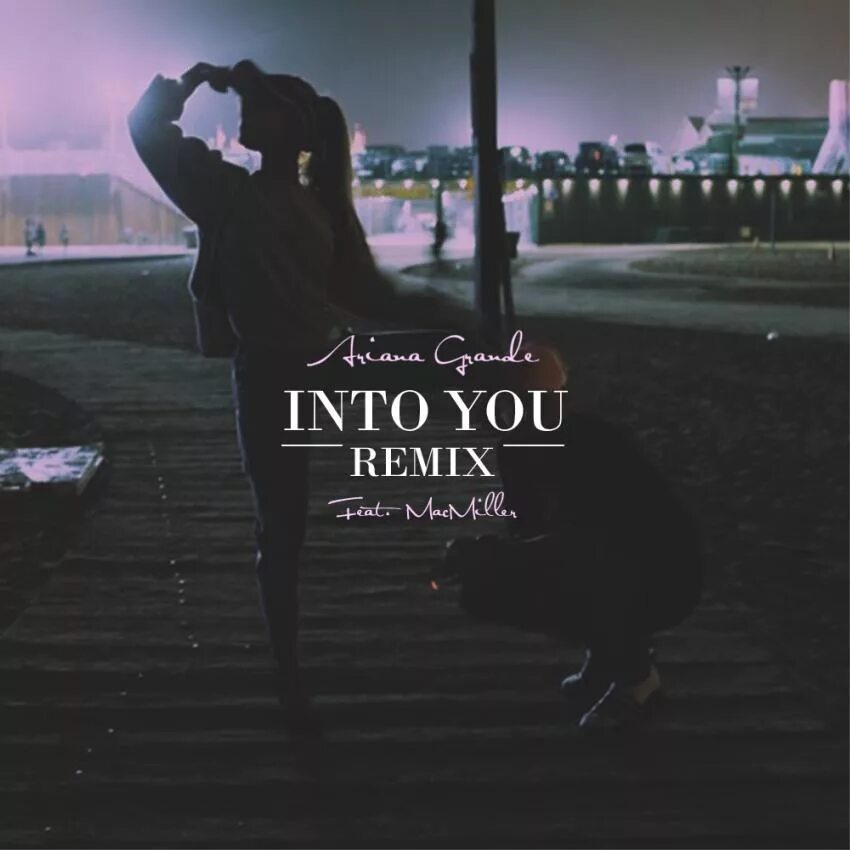 Песня into you. Into you. ariana grande into you. ariana grande into you обложка. into you ariana grande текст.