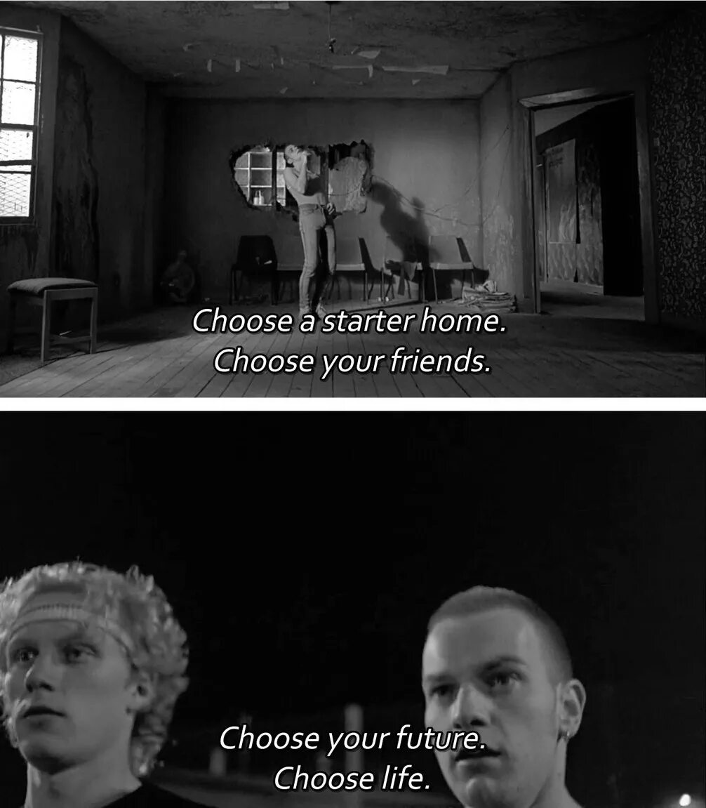 Choose life choose future. Trainspotting выбери жизнь. Выбери жизнь на игле.