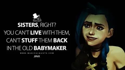 You sister was right