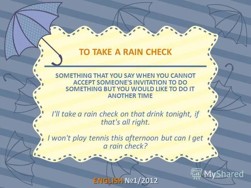 Rain check перевод. Rain идиомы. Take the rains. Rain check перевод. Take the rains.
