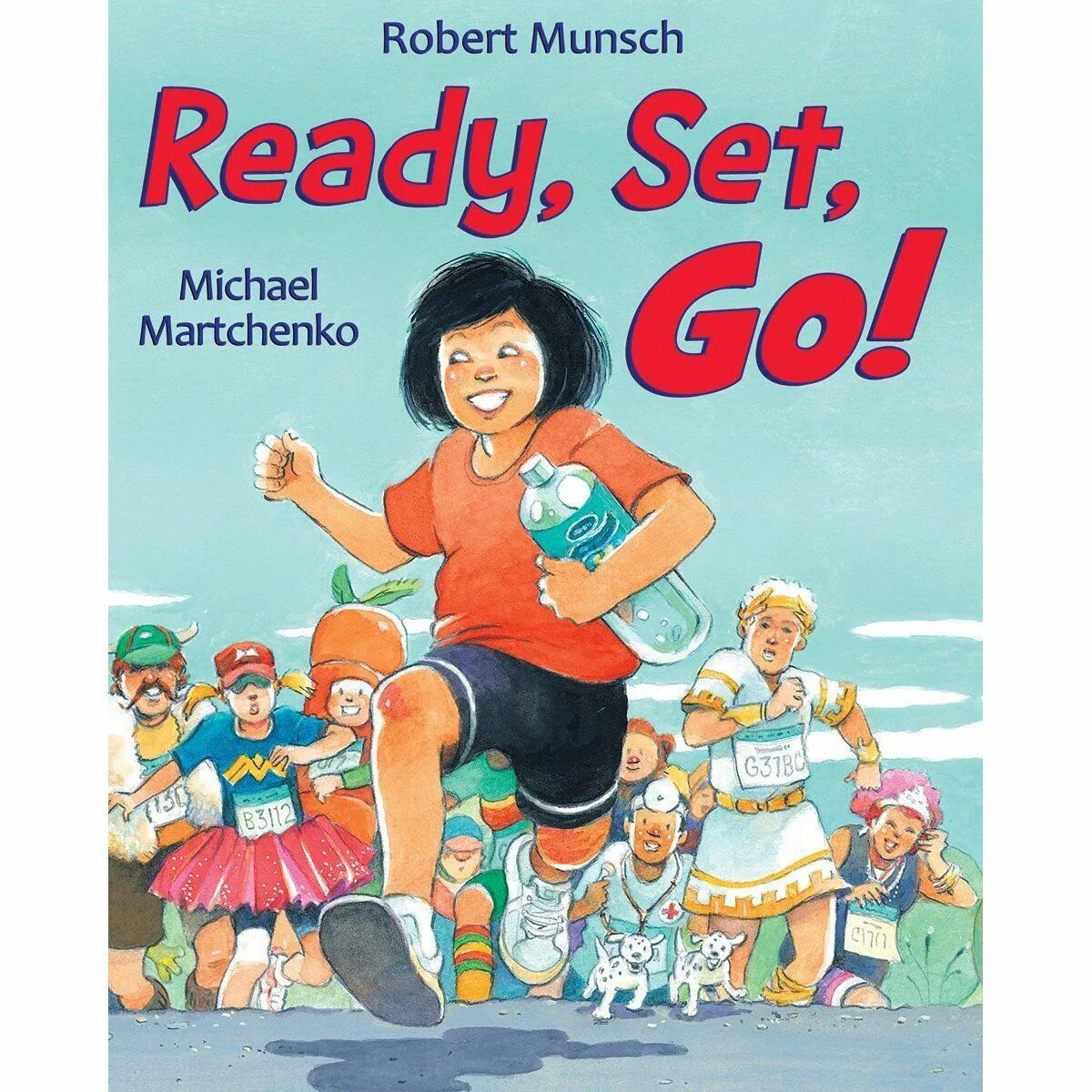 Get ready book. Ready set go. robert munsch storytime книги. get ready get set go. lets go books.