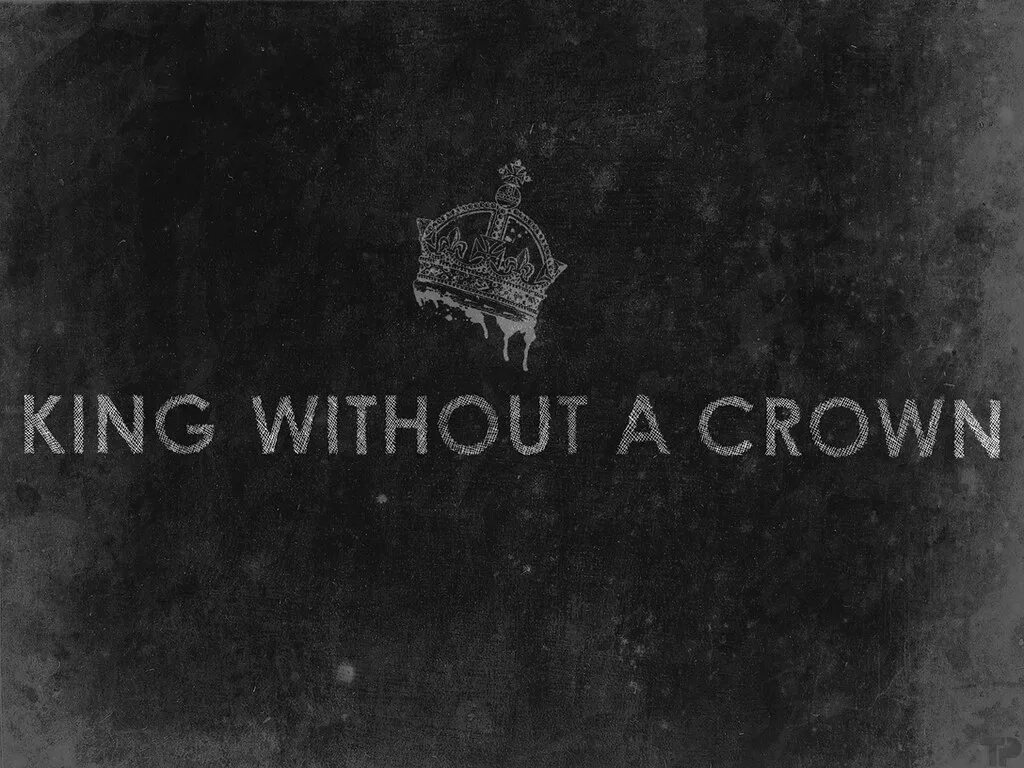 Without thought. Обои Кинг. King Sans корона. King without a Crown. Обои корона.