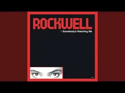 Песня rockwell somebody s watching