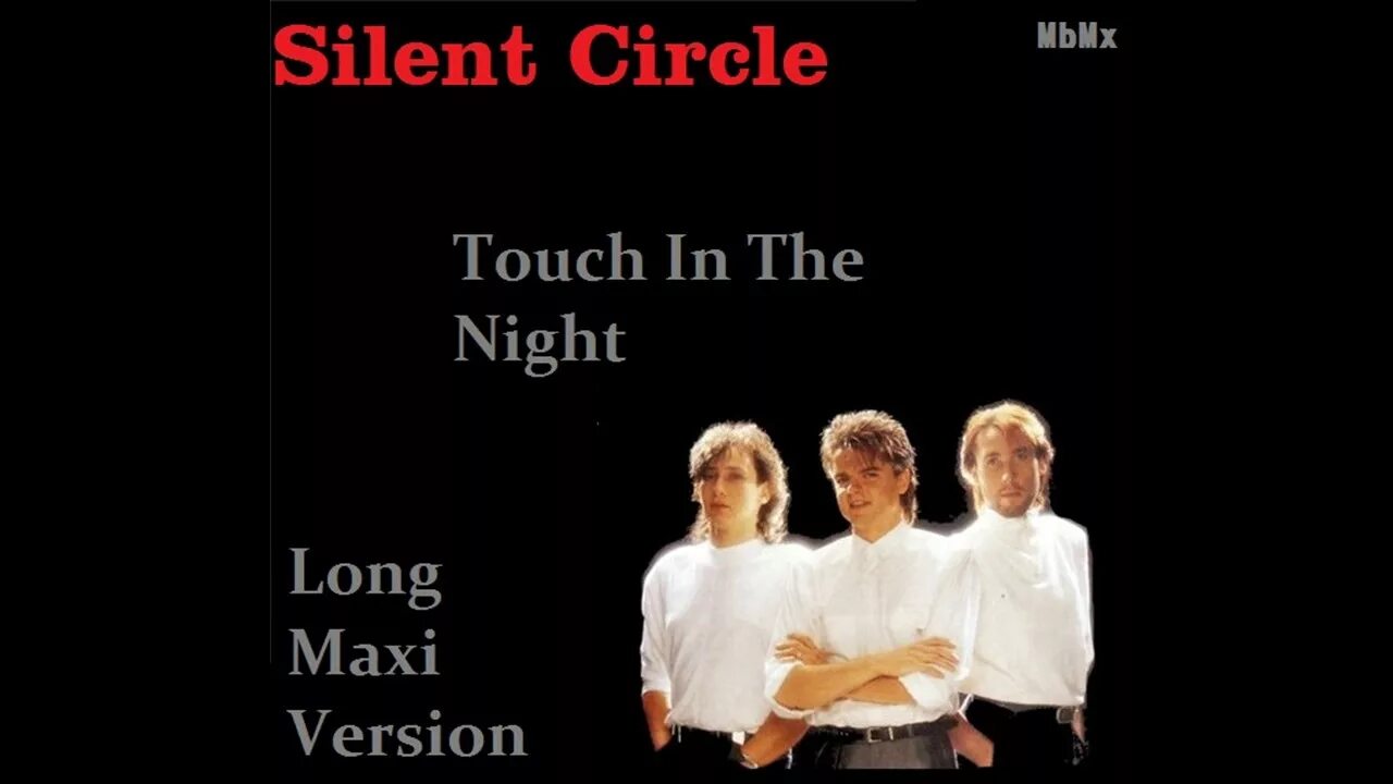 Песня silent circle touch in the night. Silent circle Touch. Silent circle Touch in the Night. Силент Киркле Touch. Silent circle stop the Rain in the Night.