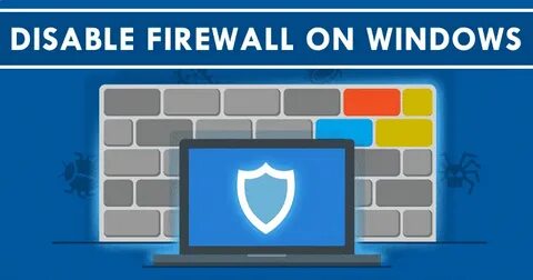 Disable firewall