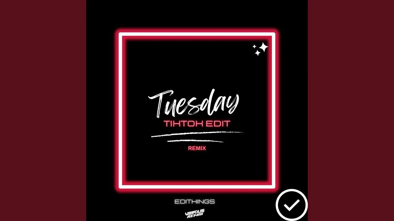 Тьюсдей песня. Tuesday Remix. Tuesday Song. TIKTOK Edit Remix. Jiafei (Remix) (Шазам).