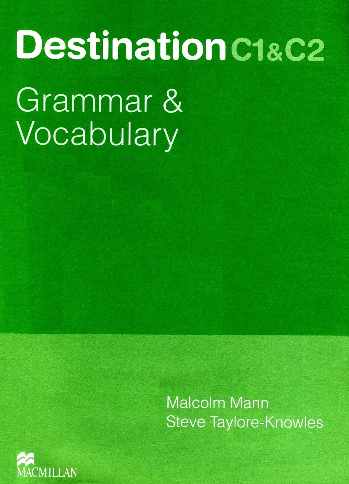 Destination c1 c2 vocabulary. Destination учебник. c1 учебник macmillan. destination c1 c2. destination c1 c2 grammar and vocabulary.