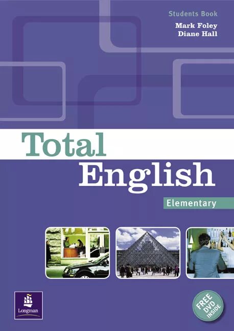 Total English. New total English Elementary. Тотал Инглиш учебник. Mark Foley Diane Hall total English Elementary. New total english students book