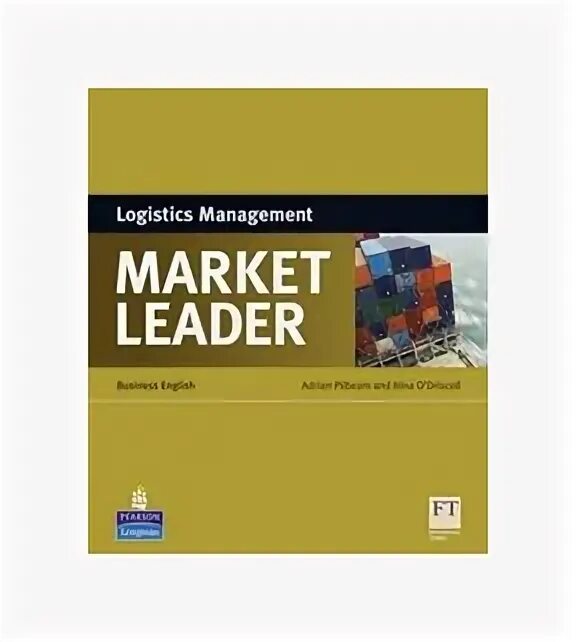 Market leader Logistics. Book Logistic. Market leader Logistics Management pdf. Marketing leader new edition