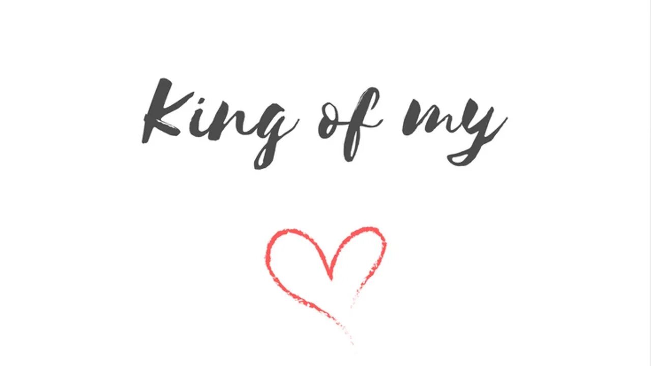 You are king. See you my king. My king надпись. See you my king read. King of my heart.