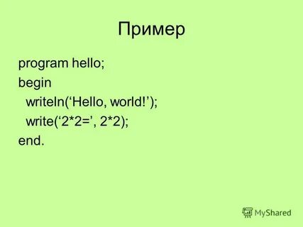 Begin write hello write world end